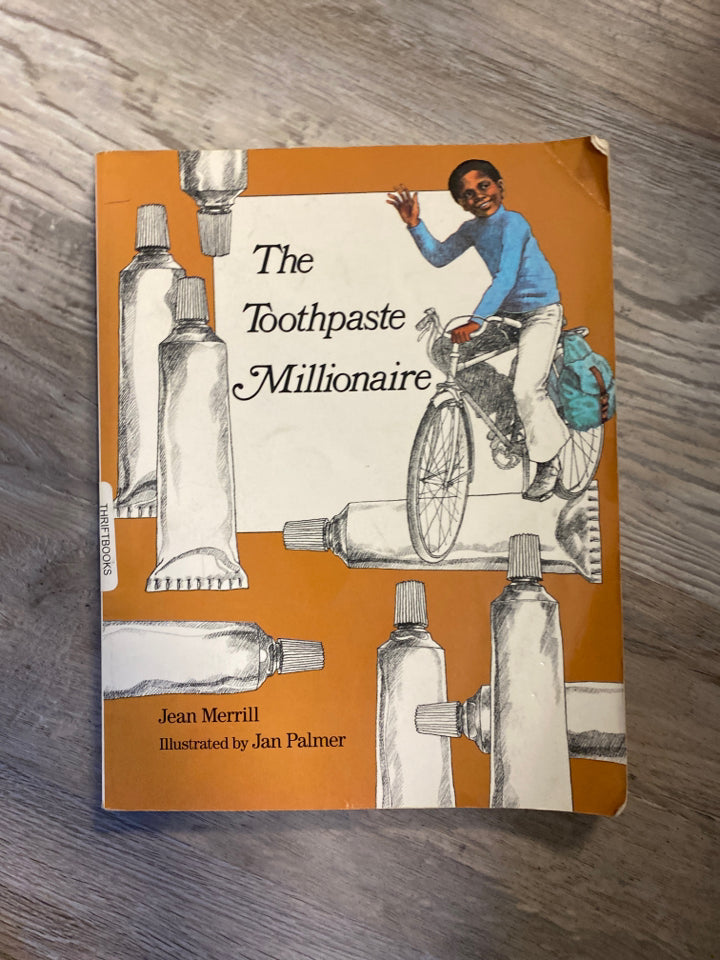 The Toothpaste Millionaire by Jean Merrill