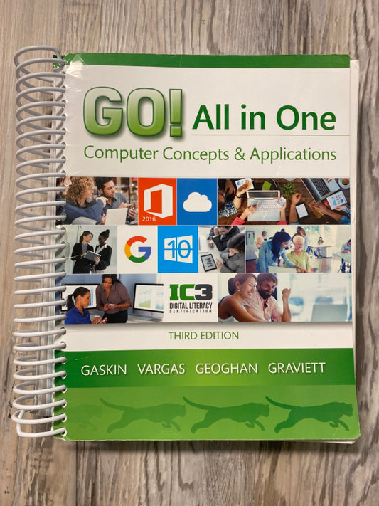Go! All in One Computer Concepts & Applications