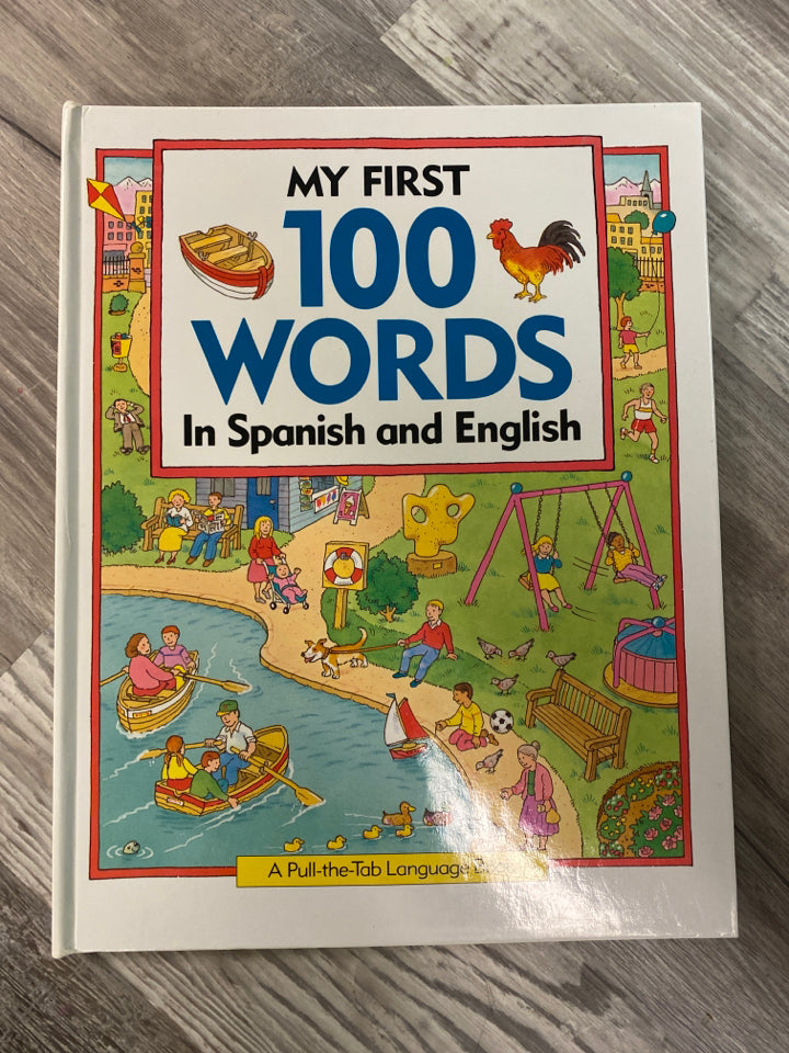 My First 100 Words in Spanish and English, A Pull-the-Tab Language Book