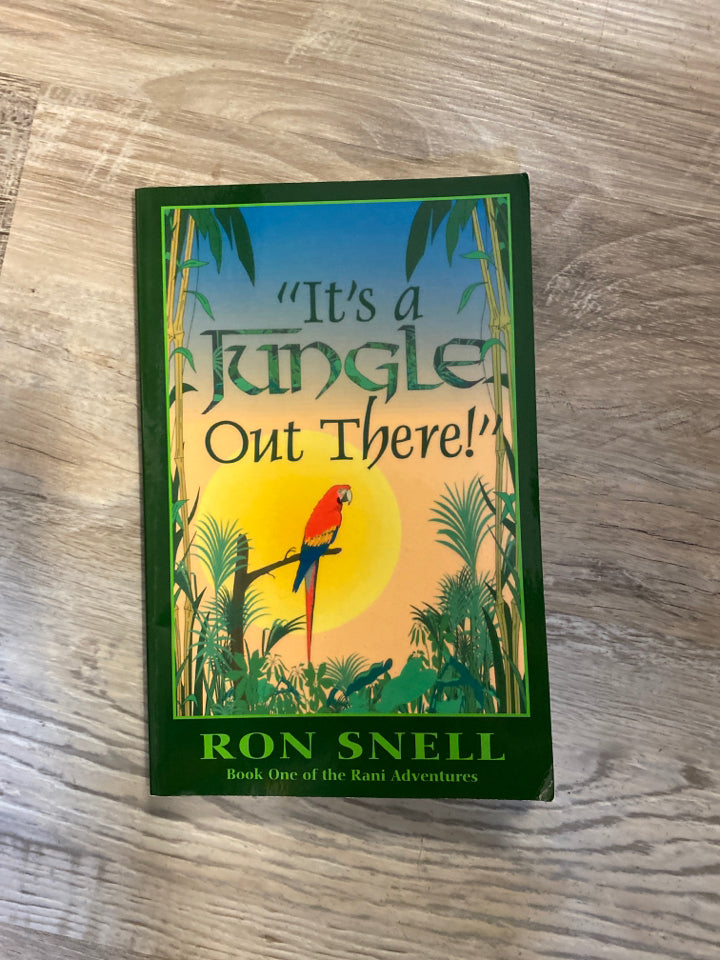 It's a Jungle Out There- Book One of the Rani Adventures
