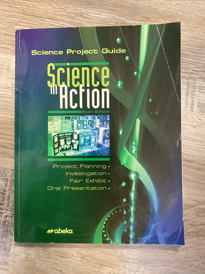Abeka Science Project Guide, Science in Action