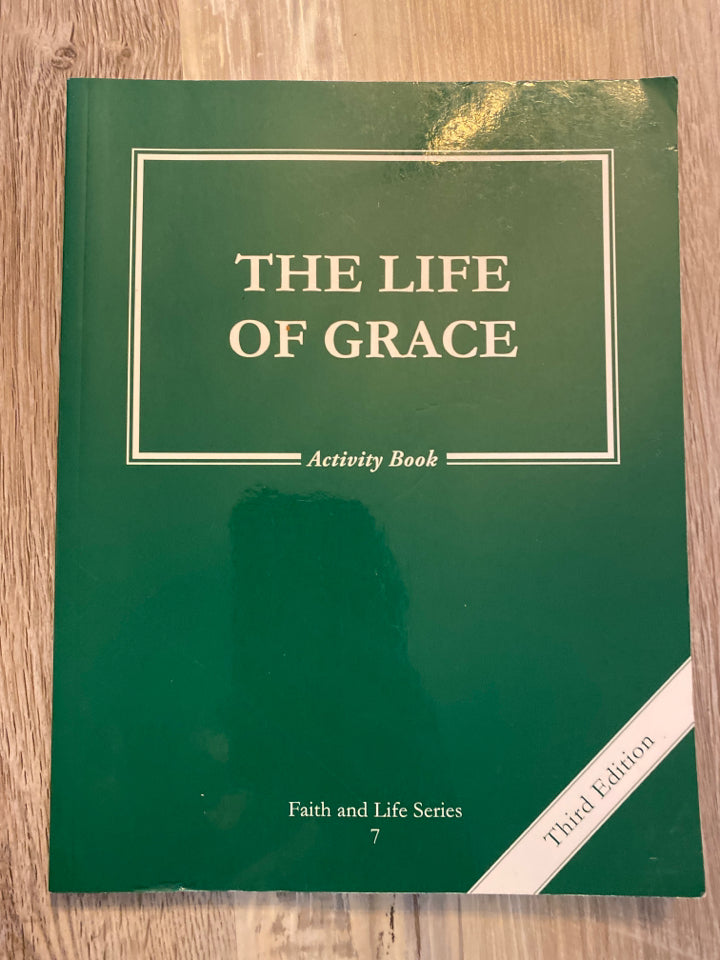 Faith and Life Series, The Life of Grace 7 Activity Book