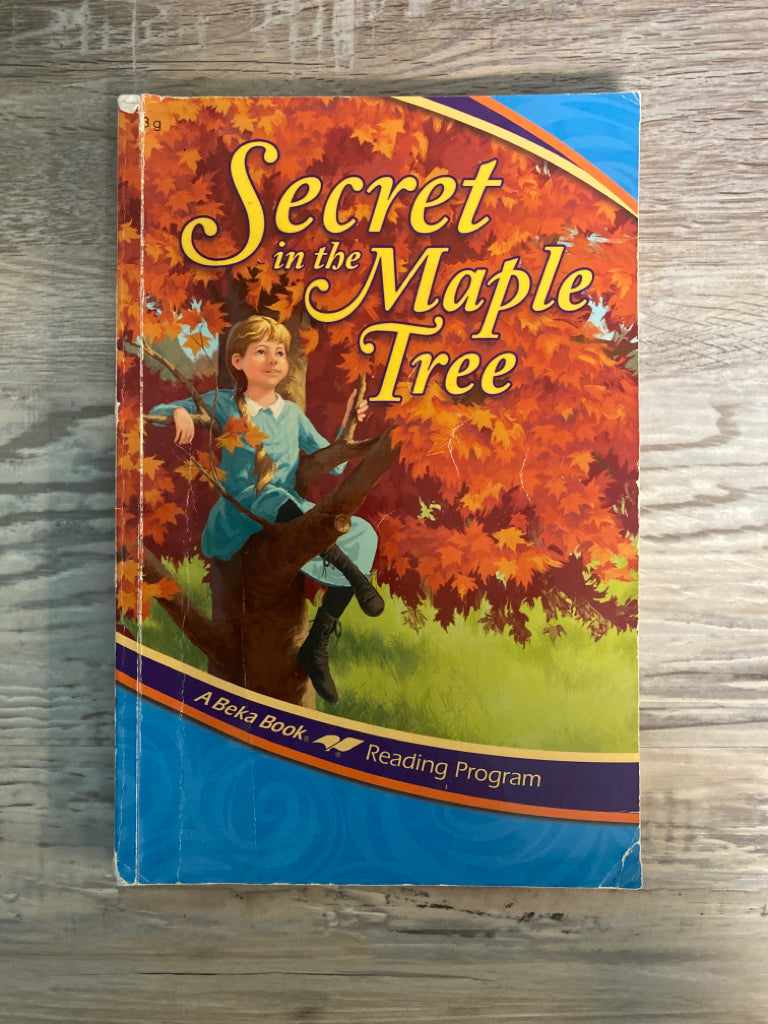 Abeka Reader Secret in the Maple Tree 3g