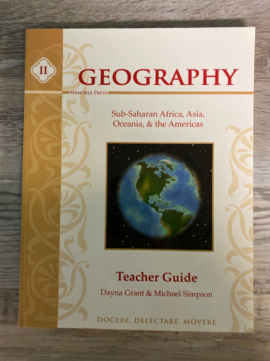 Geography Teacher Guide by Memoria Press