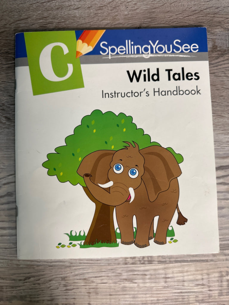 Spelling You See C Instructor's Handbook, Wild Tales