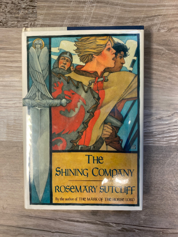 The Shining Company By Rosemary Sutcliff