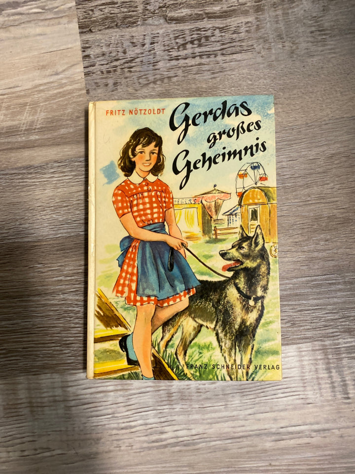 Gerdas Grobes Geheimnis by Fritz Notzoldt