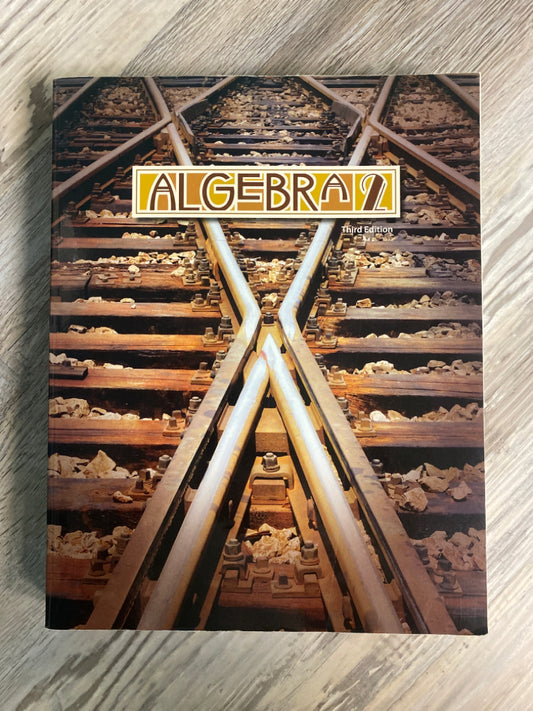 BJU Algebra 2. Student Text 3rd Ed.