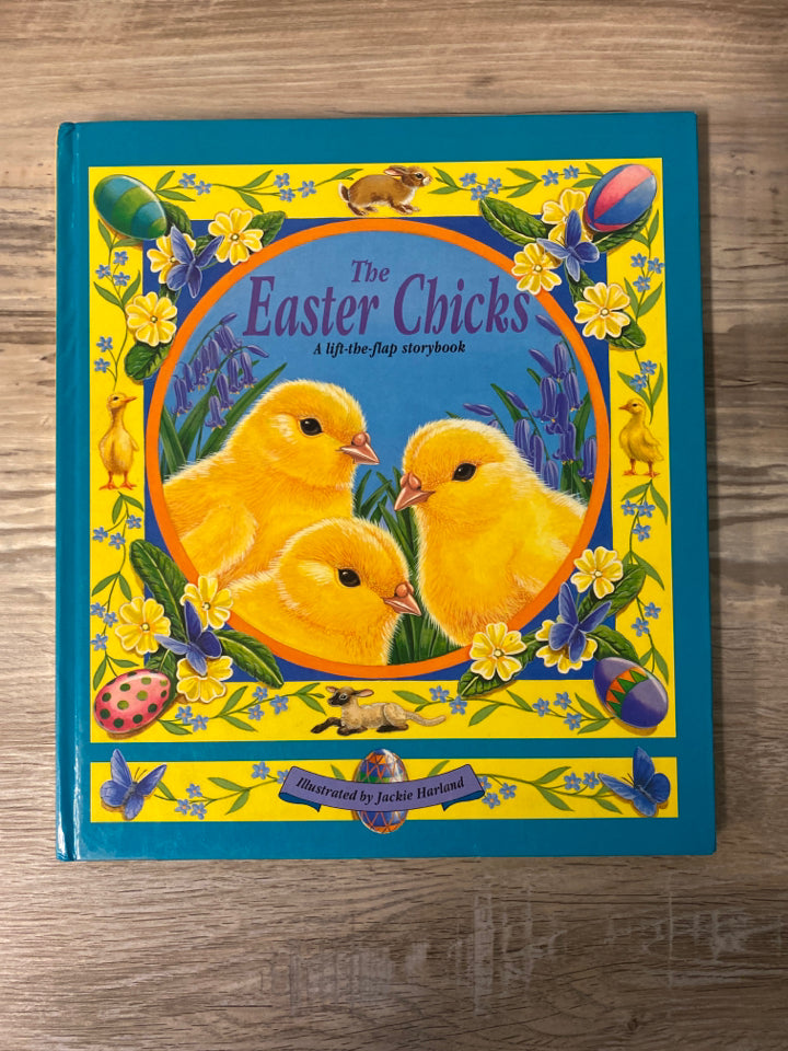 The Easter Chicks Lift the Flap Book