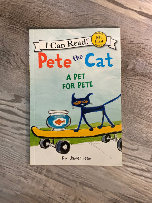 I Can Read! Pete the Cat, A Pet For Pete