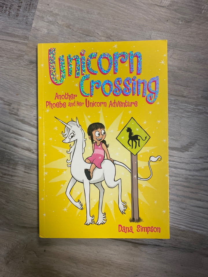 Unicorn Crossing, Another Phoebe and Her Unicorn Adventure