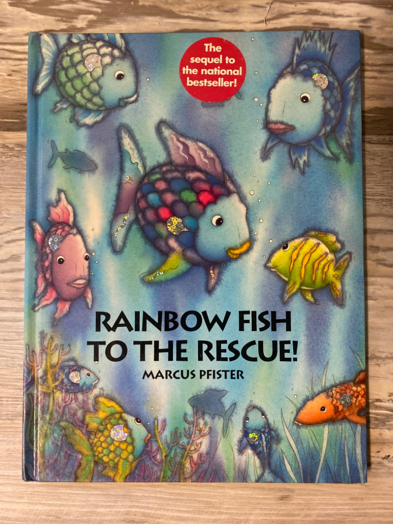 The Rainbow Fish to the Rescue by Marcus Pfister