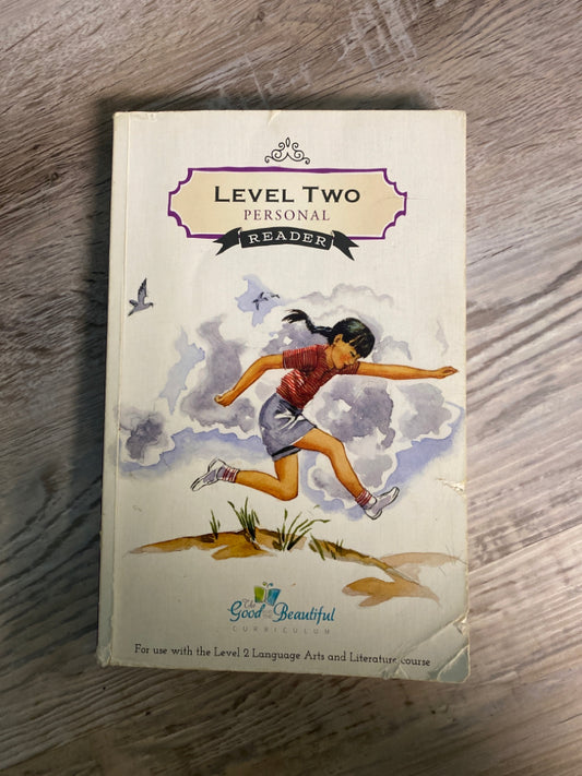 The Good and The Beautiful  Level 2 Personal Reader