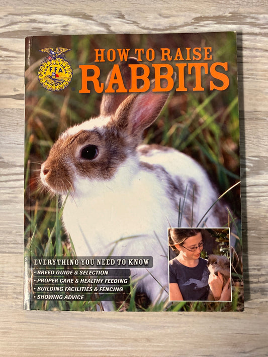 How to Raise Rabbits, FFA Book