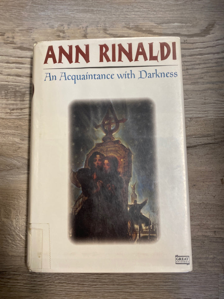 An Acquaintance With Darkness by Ann Rinaldi