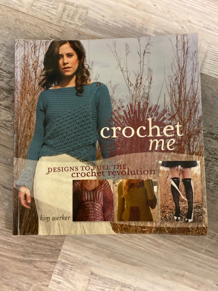Crochet Me by Kim Werker