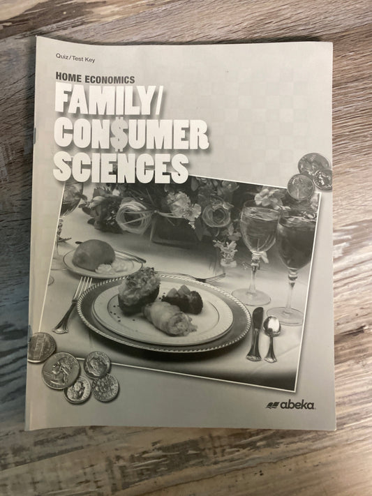 Abeka Family/Consumer Sciences Quiz/Test Key