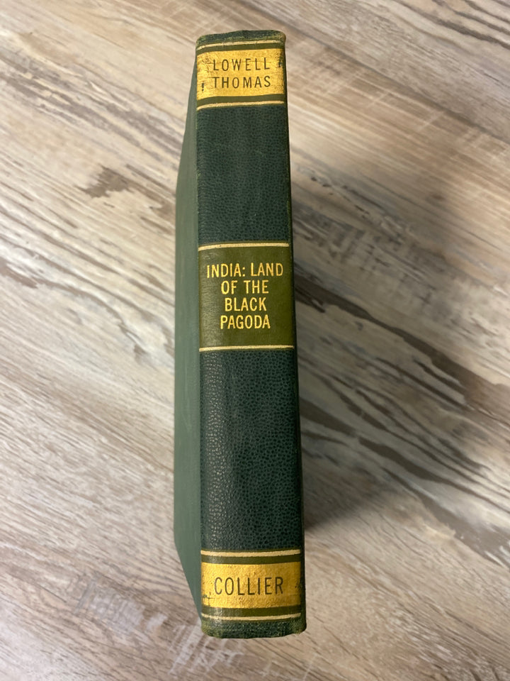 Lowell Thomas Adventure Library: India: Land of the Black Pagoda
