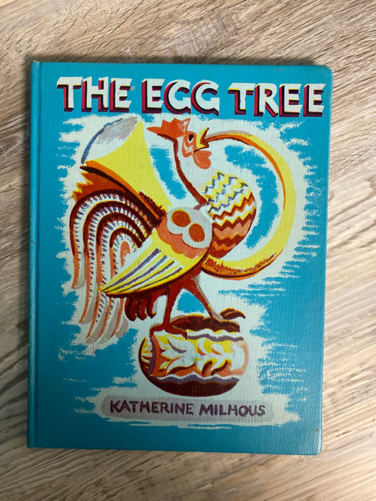 The Egg Tree by Katherine Milhous