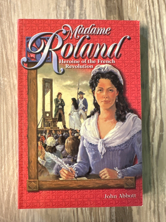Madame Roland by John Abbott, Abeka