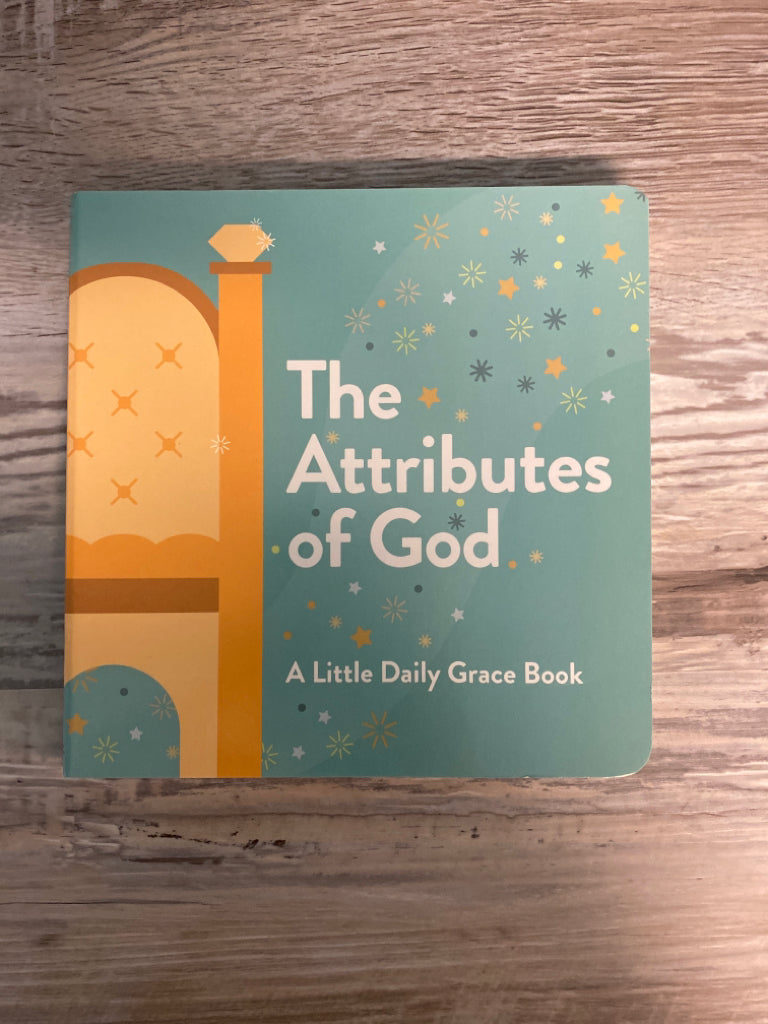 The Attributes of God Board Book by Shelby Turner