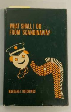 What Shall I Do from Scandinavia?