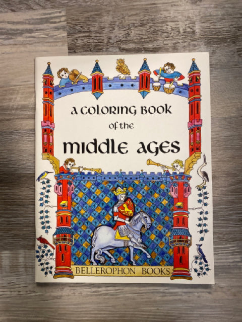 A Coloring Book of the Middle Ages by Bellerophon Books
