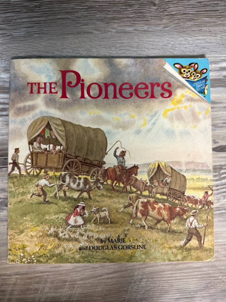 The Pioneers by Marie and Douglas Gorsline