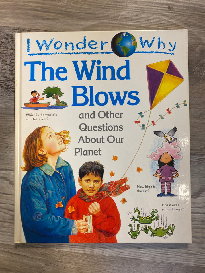 I Wonder Why: The Wind Blows