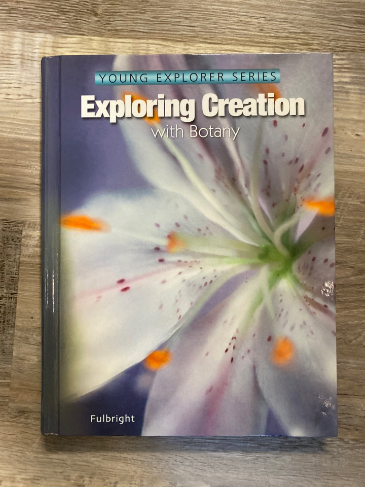 Apologia Exploring Creation With Botany