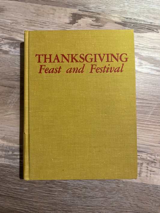 Thanksgiving Feast and Festival by Mildred Corell Luckhardt