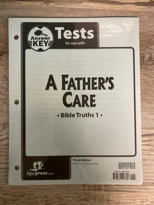 BJU A Father's Care Bible Truths 1 Test Answer Key