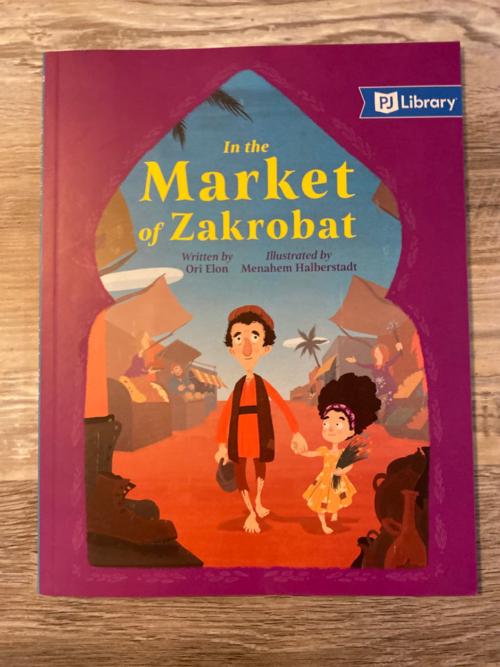 In the Market of Zakrobat, PJ Library