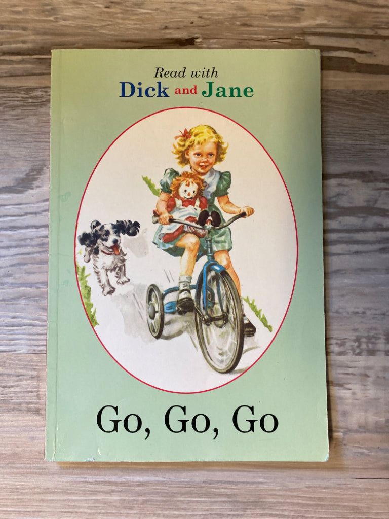 Read with Dick and Jane, Go, Go, Go