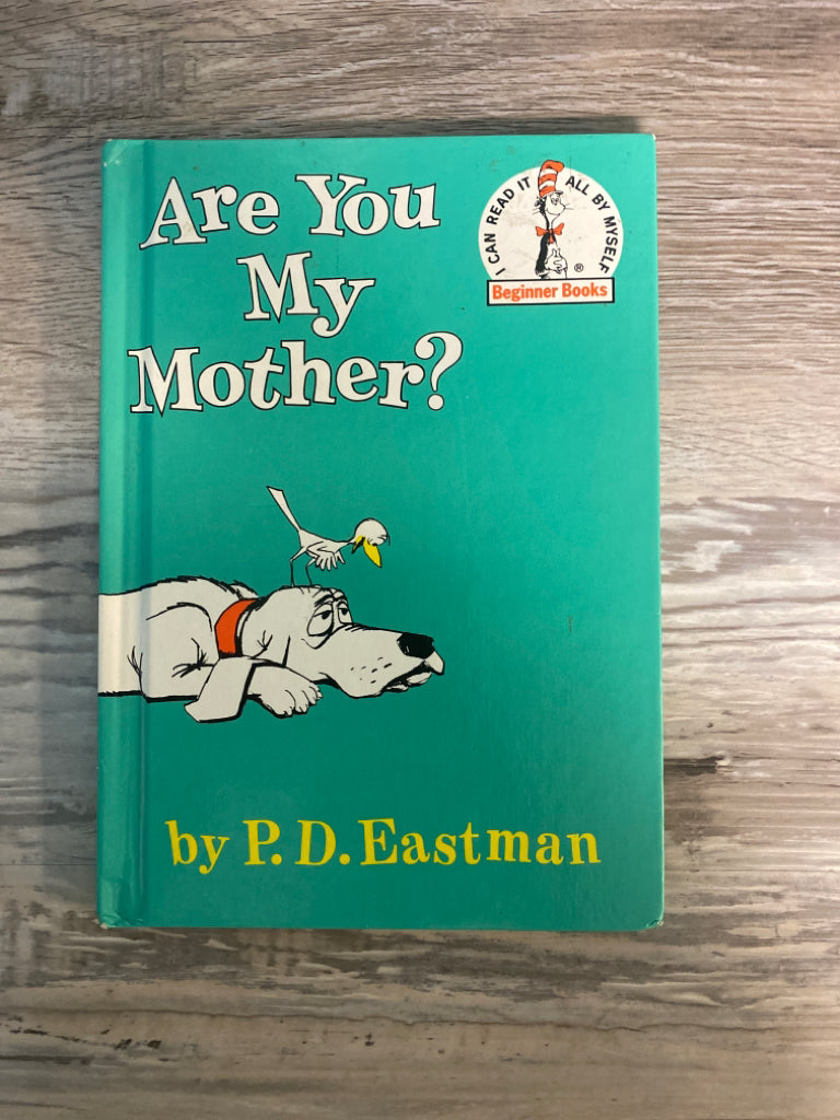 Are You My Mother by P.D. Eastman