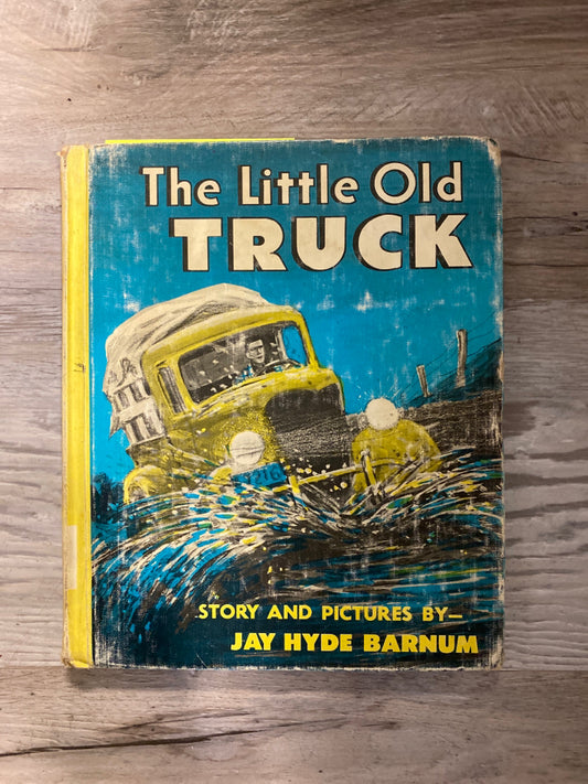 The Little Old Truck by Jay Hyde Barnum