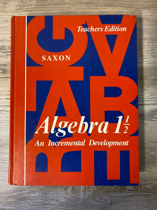 Saxon Algebra 1 1/2 Teachers Edition