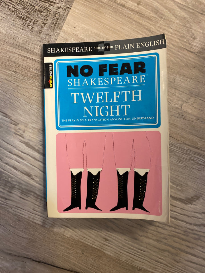 No Fear Shakespeare: Twelfth Night