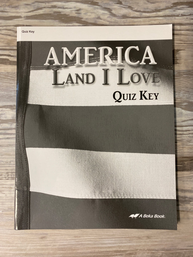 Abeka America Land I Love 2nd Ed. Quiz Key