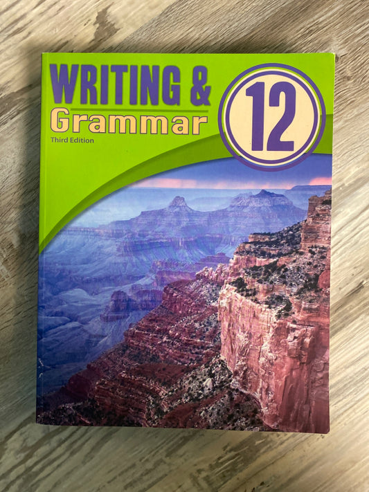 BJU Writing and Grammar 12 Student Text 3rd Ed. - NEW
