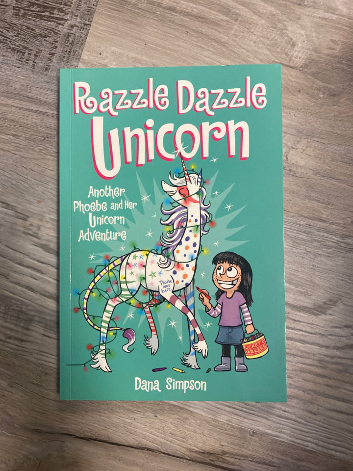Razzle Dazzle Unicorn, Another Phoebe and Her Unicorn Adventure