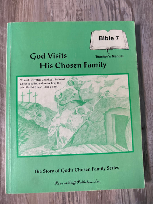 God Visits His Chosen Family, Bible 7 Teacher's Manual, Rod and Staff