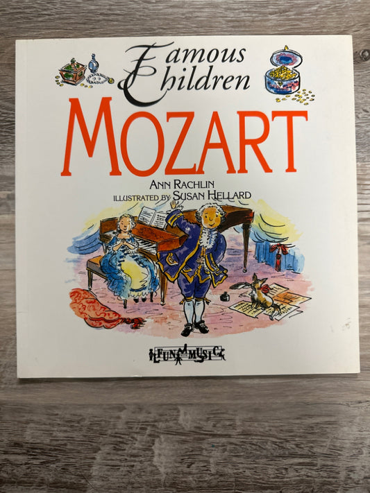 Famous Children: Mozart by Ann Rachlin