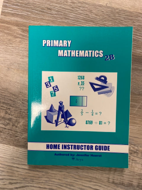 Primary Mathematics 2B Home Instructors Guide