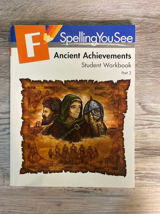 Spelling You See F: Ancient Achievements Student Workbook Part 2
