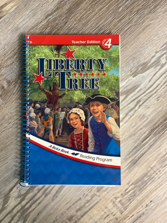 Abeka Reader Liberty Tree 4th Ed, 4b Teacher Edition