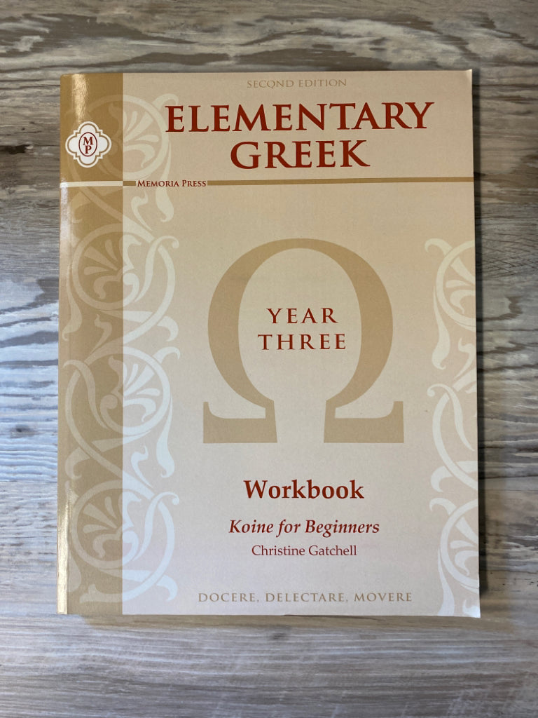Memoria Press Elementary Greek Year 3 Workbook 2nd Ed.