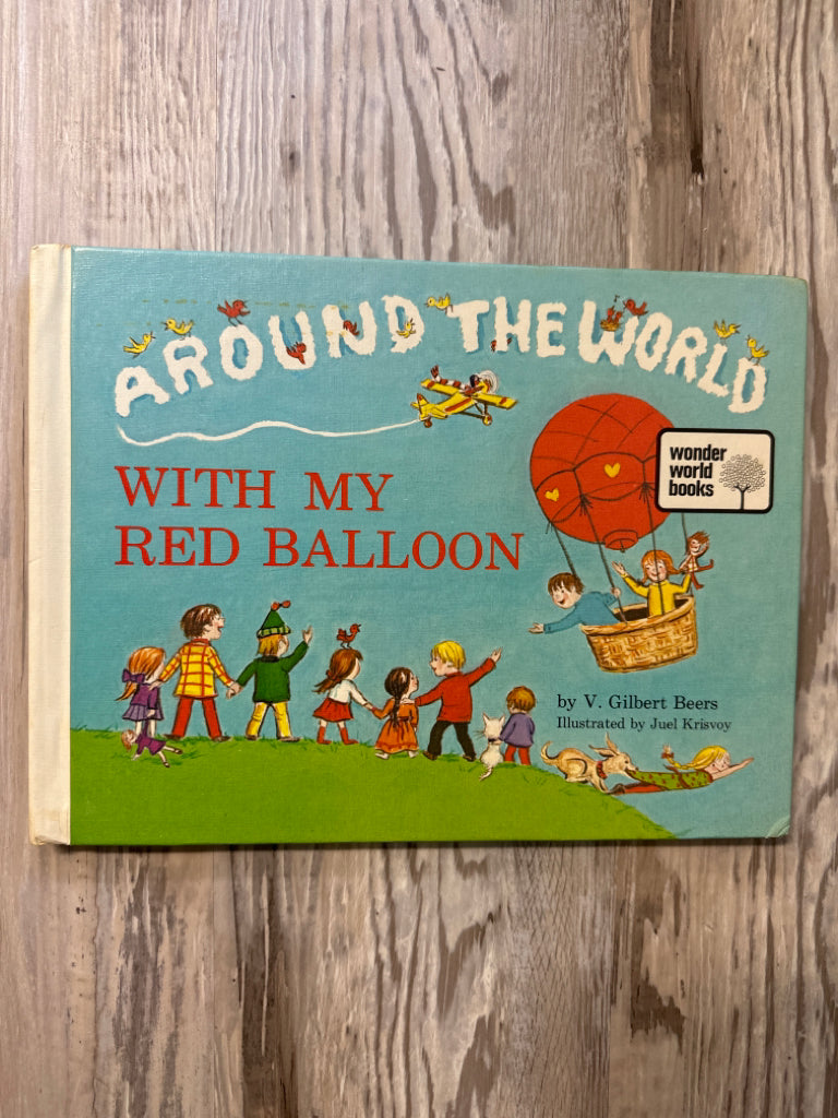 Around the World With My Red Balloon by V. Gilbert Beers