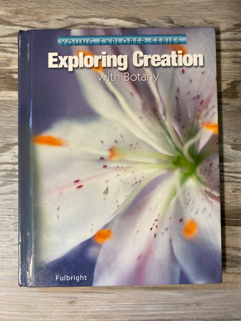Apologia Exploring Creation with Botany