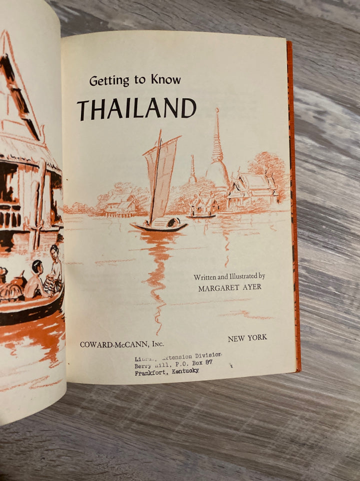 Getting to Know Thailand by Margaret Ayer